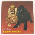 Spaniel-Porträts - Tierbuch von Käte Knaur